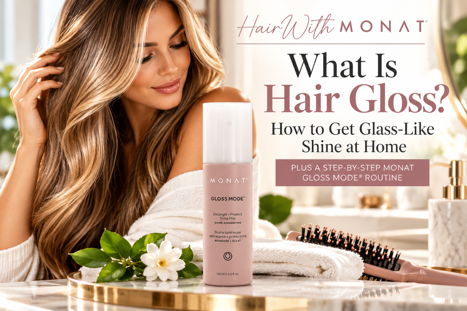 Woman with long glossy hair beside MONAT GLOSS MODE Detangle + Protect Shine Mist